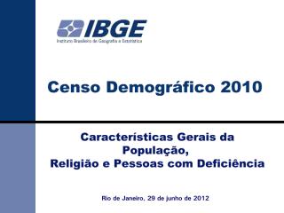 Censo Demográfico IBGE 2010 - População-Religião-Deficiências.pdf