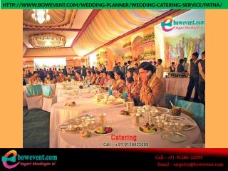 Wedding Caterers in patna-bowevent-Patna cateres.pptx